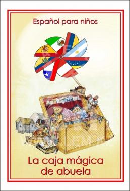 La caja mágica de abuela. Español para niños.